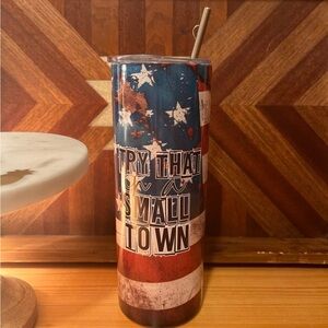 "Try That in a Town"  Insulated Tumbler with Straw and cleaning piece